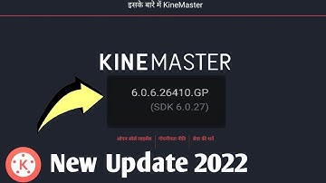 Kinemaster 6.0.6 Apk New Biggest Update 2022 | kinemaster new update editing | JituTech
