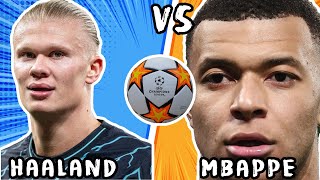 Comparación de Fútbol: Haaland vs Mbappe
