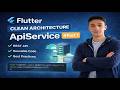 Flutter Clean Architecture - ApiService #Part 1