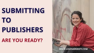 Are you ready for the submissions process? by Louisa Deasey 110 views 2 months ago 5 minutes, 16 seconds