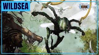 Wildsea - Tooth and Tangle | Episode 2 @FinalbossfightCoUk