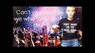 We can't stop By Miley Cyrus-With lyrics-