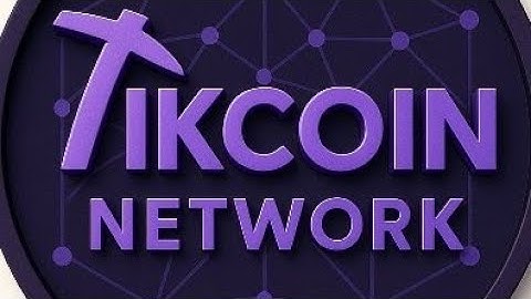 START MINING TIKCOIN NETWORK | TIKCOIN LISTING AND WITHDRAWAL UPDATES | MAXIMUM SUPPLY AND MORE