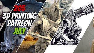 3D Printing Patreon Preview  |  July