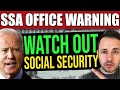 Social Security Office Warning… WATCH THIS (SSI SSDI SS VA SSA 2024 COLA)