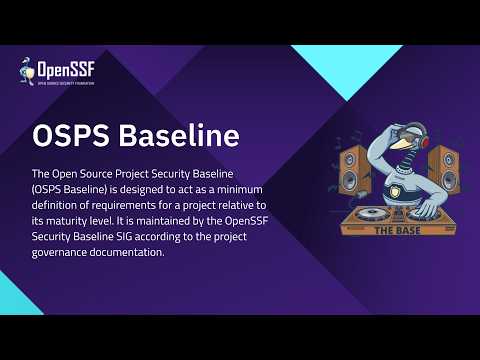 Open Source Project Security Baseline | OpenSSF Project Spotlight
