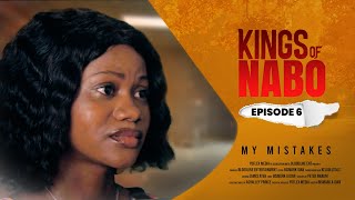 KINGS OF NABO - LEAST MISTAKES  (EPISODE 6) - LATEST GHANA SERIES