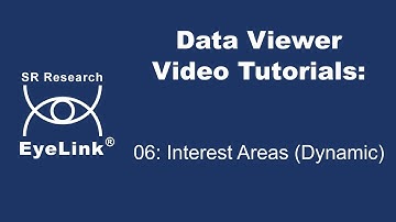 Data Viewer Video Tutorial: 06 - Interest Areas Dynamic