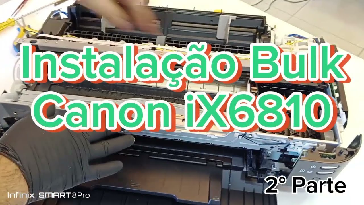 INSTALAÇÃO DO BULK INK NA CANON IX6810 (2° Parte)