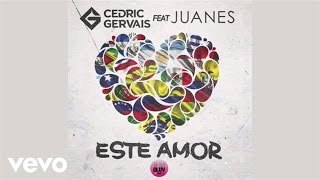 Miniatura del video "Cedric Gervais - Este Amor (Audio) ft. Juanes"