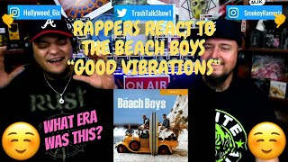 Rappers React To The Beach Boys "Good Vibrations"!!!