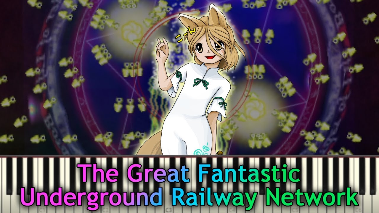 Touhou Piano Transcription - The Great Fantastic Underground