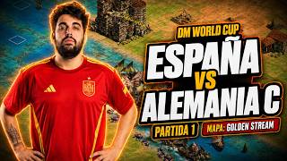 DM World Cup - España vs Alemania C - Partida 1 || Golden Stream