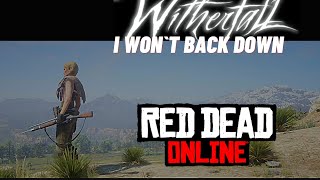 Witherfall - I wont Back Down - Red Dead Online
