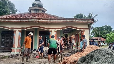 SEMANGAT GOTONG ROYONG MEMBANGUN MASJID