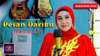 PESAN DARIKU | COVER LIFARA AZIZAH | MELAYU QASIDAH