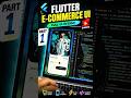 Part 1: 🚀 Flutter E-commerce UI Build