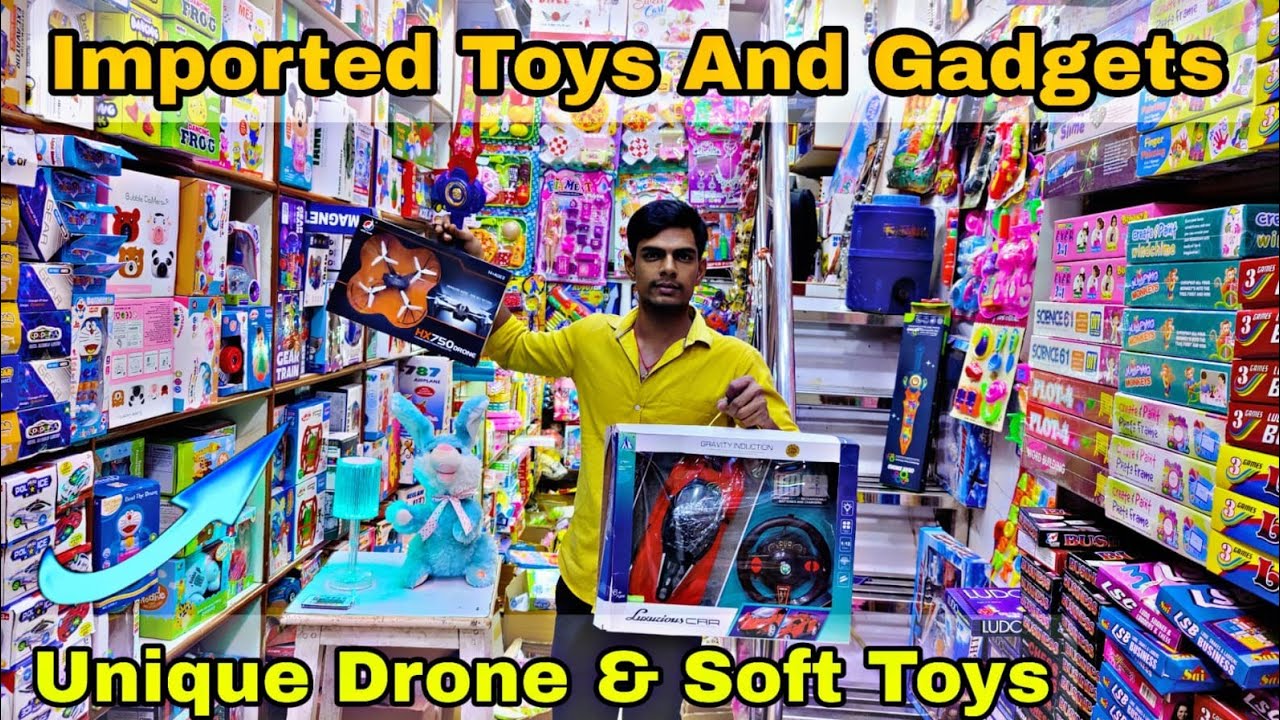 Imported Toys & Gadgets Warehouse in Delhi Cheapest Toy Market in