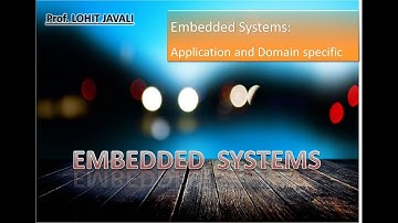 Embedded System Application and Domain Specific