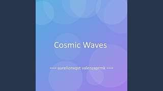 Cosmic Waves