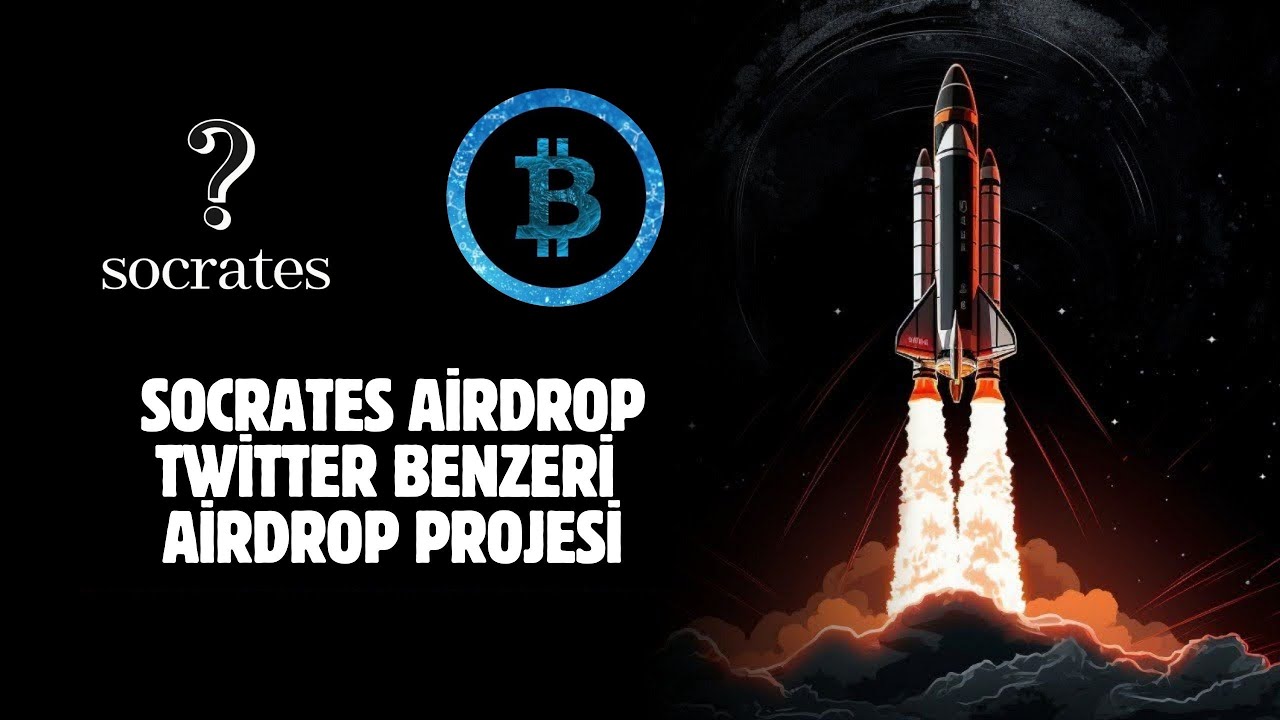 Twitter Airdrop SOCRATES AİRDROP! | TWİTTER BENZERİ AİRDROP PROJESİ! | 14 ARALIKTA YENİ ...