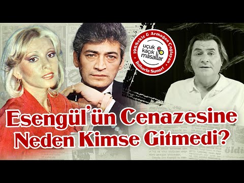 ESENGÜL'ÜN CENAZESİNE NEDEN KİMSE GİTMEDİ?