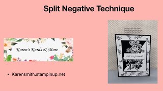 Split Negative Technique