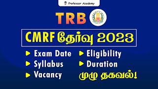 Trb Cmrf - Chief Minister Research Fellowship - Notification 2023-24