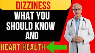 Dizziness And Heart Health What You Should Know | heart attack symptoms