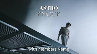 ASTRO 아스트로 - Knock (널 찾아가) M/V with Members Name