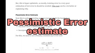 What is Pessimistic Error estimate 