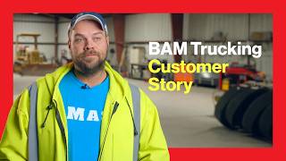 BAM Trucking | Verizon Connect Customer Stories