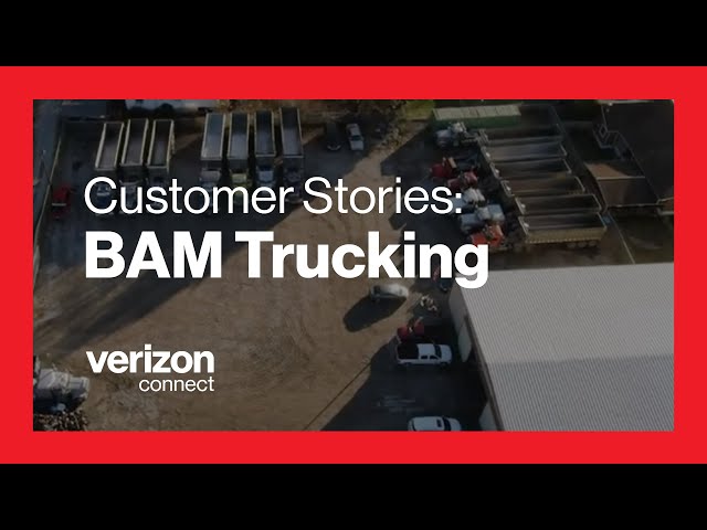 BAM Trucking | Verizon Connect Customer Stories