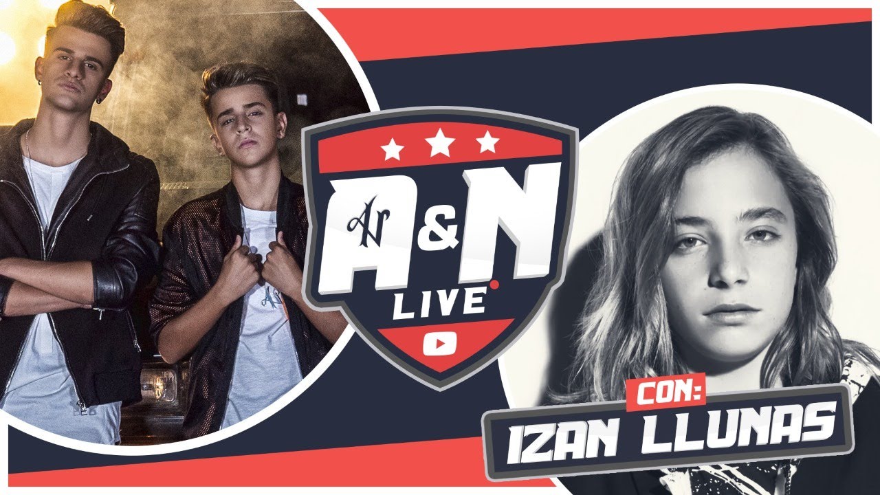 Adexe & Nau Live Stream con @IzanLlunas   #conmigo