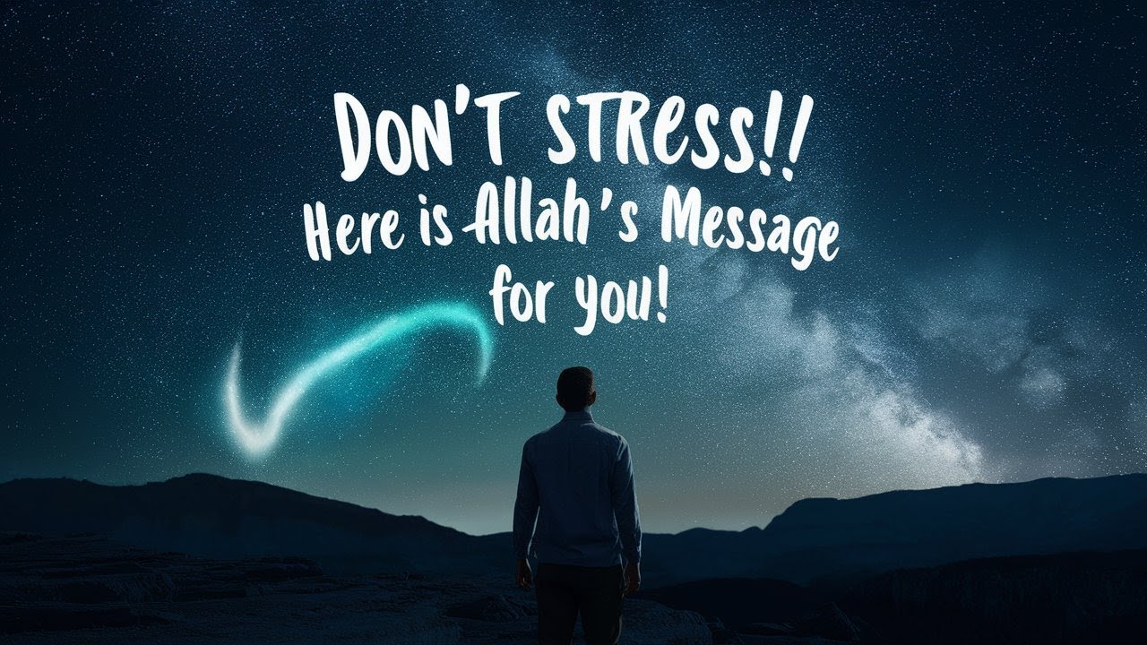Allah Says RELAX and Trust in Him