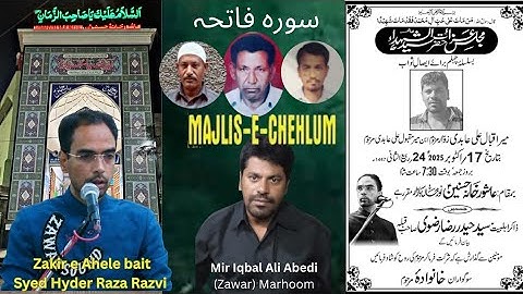 🔴 Liive : Majlis-e-Aza Basilsila Chehlum, Mir Iqbal Ali Abedi (Zawar) Marhoom, 24 Rabi us Sani(2025)
