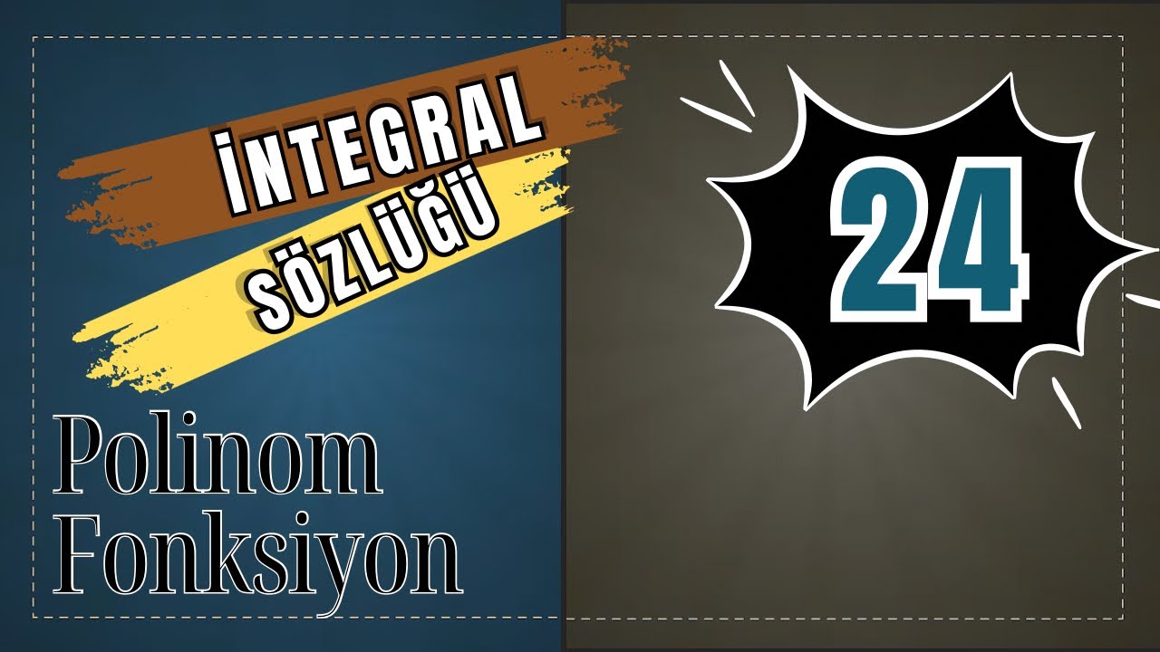 ntegral-s-zl-24-x-1-polinom-fonksiyon-ntegrali