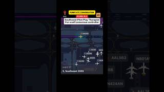 ATC conversations - Southwest pilot plays therapist for a self conscious controller