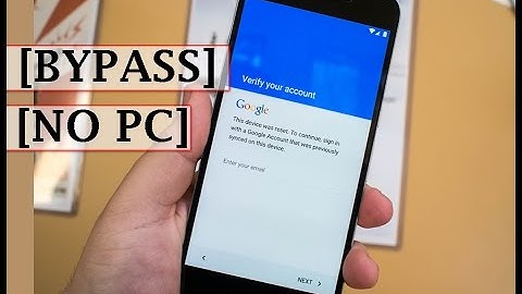 2017 Method - Bypass Google Account (Factory reset protection) on all android phones in 5 minutes