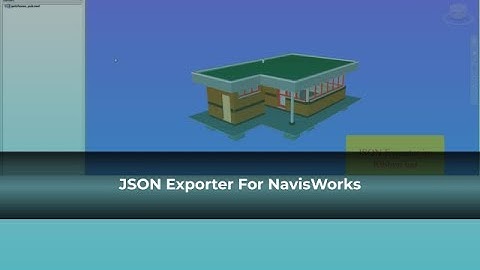 JSON Exporter for NavisWorks - ProtoTech Solutions