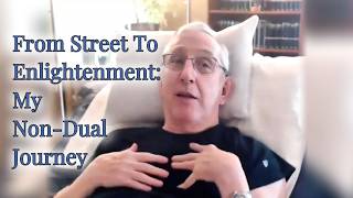 From Street To Enlightenment: My Non-Dual Journey #freddavis #nonduality #awakeness #awakening