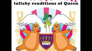 Video thumbnail of "Bohemian Rhapsody - Lullaby Renditions of Queen - Rockabye Baby!"