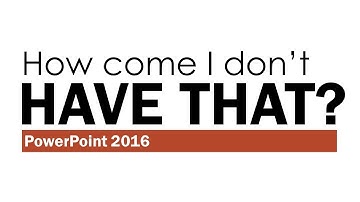 PowerPoint 2016: Why Don