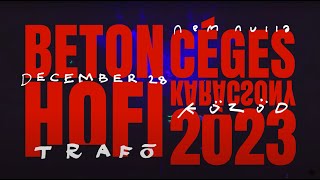 Beton.Hofi x CITROMALE GANG - &quot;Céges Karácsony&quot; - Trafó 2023.