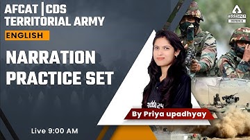 CDS 2 2022 | Narration Practice Set for Airforce, AFCAT, CDS, TA  | By Priya Upadhyay
