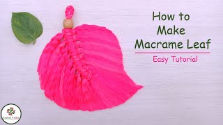 How to make a Macrame Leaf | Macrame Wall Hanging for Beginners | Easy Tutorial