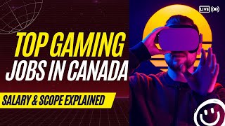 Top Gaming Jobs in Canada