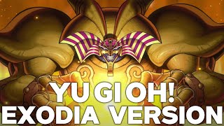 bgmyugioh  Passionate Duelist exodia Version