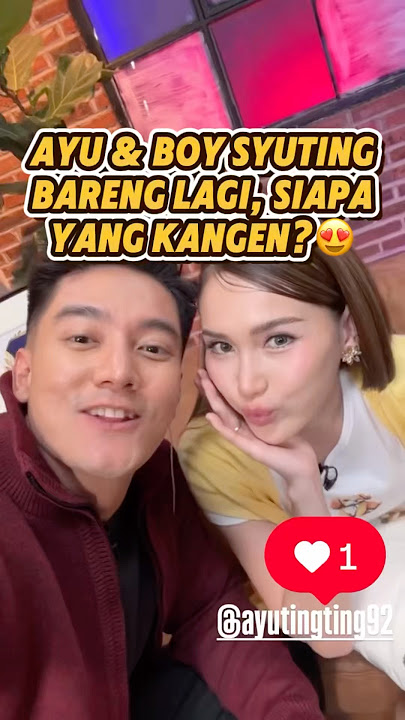 Ayu & Boy Filming Together Again, Who Misses Them? #shorts #ayutingting #boywilliam #ayuboy