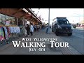 West Yellowstone Montana | Town Walking Tour On Independence Day